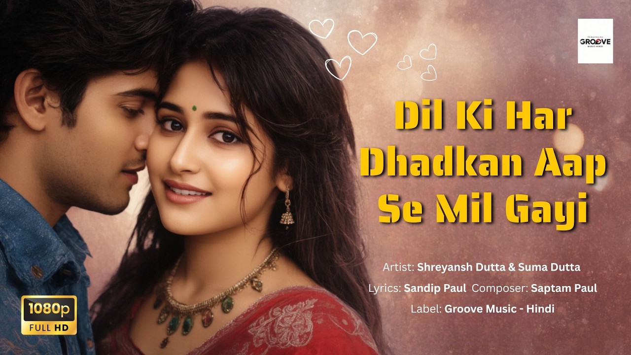 Dil Ki Har Dhadkan Aap Se Mil Gayi | Heart Touching Romantic Song | 80s–90s Bollywood Vibe