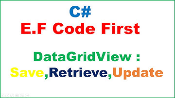 C# Entityframework Ep.03 : DataGridView SQL Server - Add,Retrieve,Update