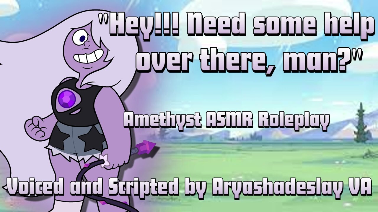Hanging Out with Amethyst!!: Amethyst ASMR Roleplay [F4A][Steven Universe]