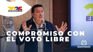 “Garantizamos el voto libre”: mensaje del registrador sobre las Elecciones 2026