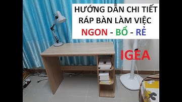Mở hộp và hướng dẫn chi tiết lắp ráp BÀN LÀM VIỆC CÓ KỆ ĐỂ SÁCH của IGEA - thương hiệu Việt Nam