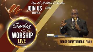 Sunday Morning Worship Service | 08.02.2026 | Bishop Christopher E. Finch | HFAOCC