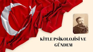 KİTLE PSİKOLOJİSİ l Türkiye'nin Son Dönemdeki Sosyolojik Durumu l Psiko:Cast