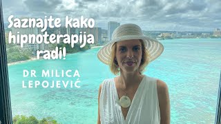 Saznajte Detalje Kako Tačno Hipnoterapija Radi Dr Milica Lepojević