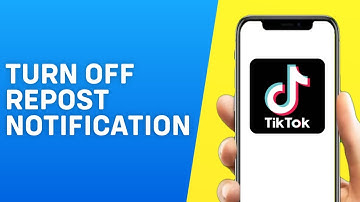 How to Turn Off Repost Notifications on Tiktok - Quick and Easy