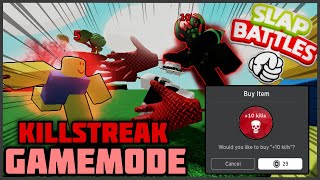 Killstreak gamemode is fair and balanced (Slap Battles) | Roblox