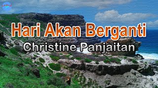 Hari Akan Berganti - Christine Panjaitan (lirik Lagu) | Lagu Indonesia  ~ kau pura-pura tak kenal