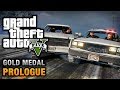 GTA 5 - Prologue [100% Gold Medal Walkthrough]