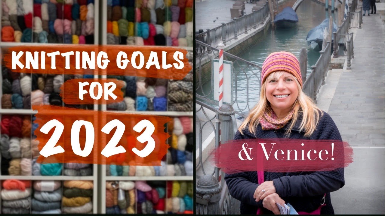 My 2023 Knitting Goals Yarn Journeys Episode 13 YouTube