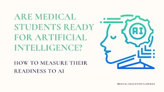 Artificial Intelligence: How To Measure Medical Students' Readiness
