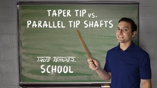 Differences Between Taper Tip & Parallel Tip Iron Shafts
