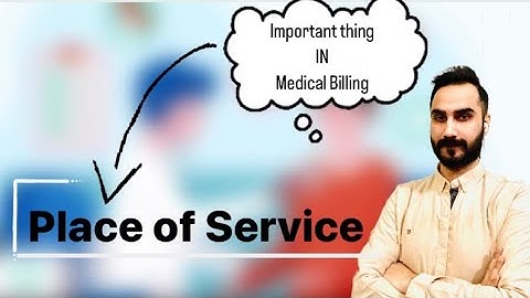 Are you using Correct POS? Medical billing and Coding - Hraza