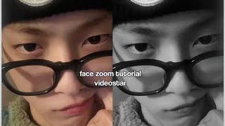 zoom in face tutorial video star !