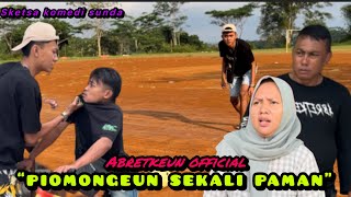 Sketsa Komedi Sunda Piomongeun Sekali Paman