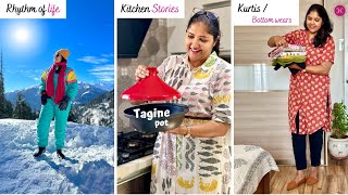 A Dream Vacation / New Kurtis and Bottom Wear Ideas / Tagine Pot Overview and Recipe / Routines