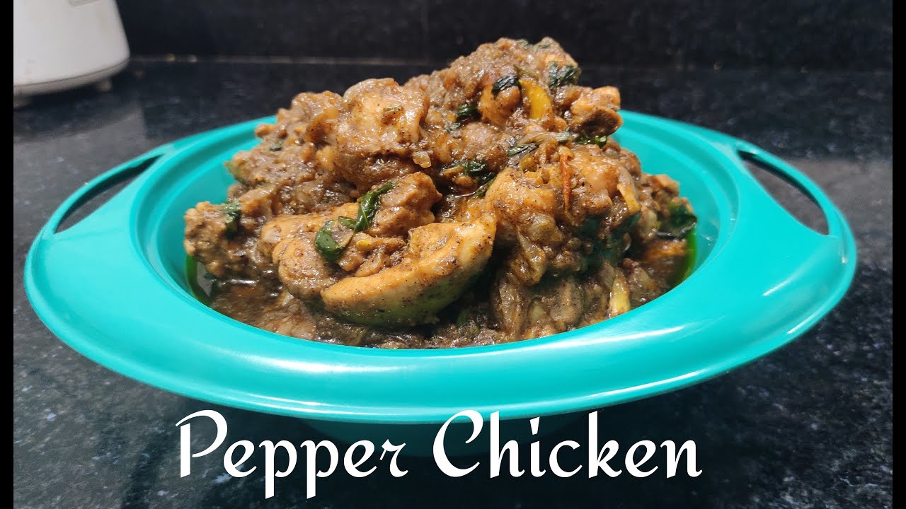 Pepper Chicken Quick Recipe How To Make Pepper Chicken Quickly