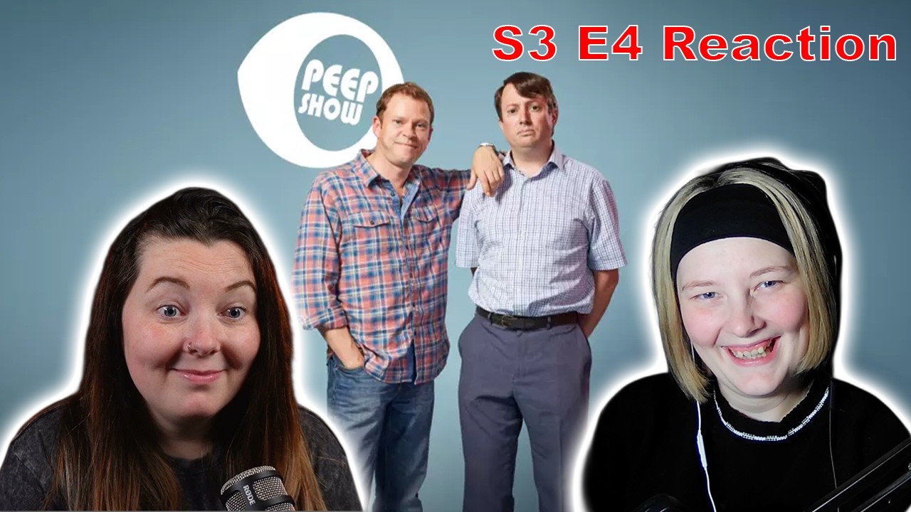BRITISH Girls FIRST Reaction to Peep Show Season 3 Episode 4 🇬🇧😂