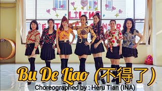 Bu De Liao (不得了) - LineDance Choreographed by  Heru Tian (INA)