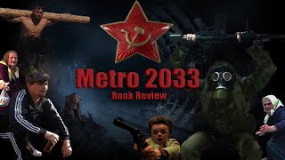 Metro 2033 : THE BOOK Review | Alfred