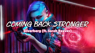 強くなって帰ってくる 💪 Coming Back Stronger - Silverberg (ft. Sarah Reeves)【和訳】