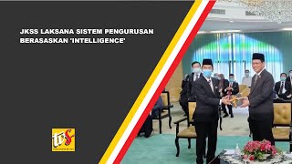 JKSS Laksana Sistem Pengurusan Berasaskan 'Intelligence'