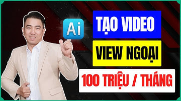 Hướng Dẫn Làm Video View Ngoại Siêu Nhanh | Tạo Video Kể Chuyện Với AI VideoGen