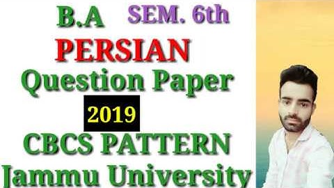 B.A Sem. 6th Persian Question Paper 2019 CBCS Pattern Jammu University