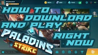 How To Download And Play Paladins Strike Right Now