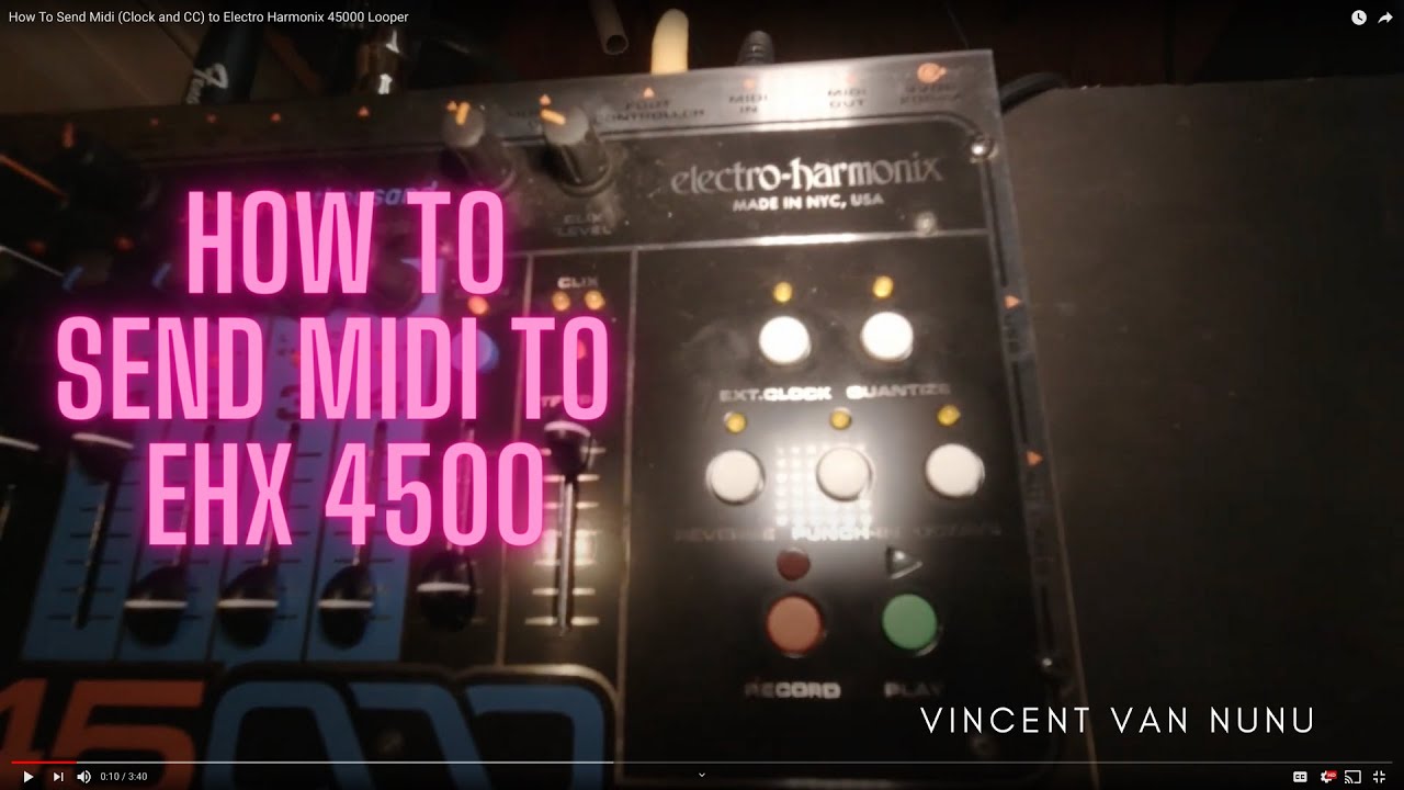How To Send Midi (Clock and CC) to Electro Harmonix 45000 Looper YouTube
