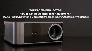 TOPTRO X9 Projector: How do I adjust the screen