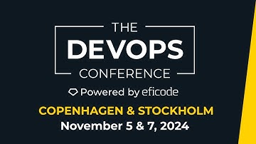 The DEVOPS Conference - Copenhagen & Stockholm 2024 - Agenda