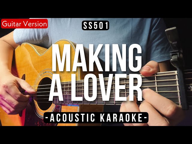 Making A Lover (ACOUSTIC KARAOKE) - SS501 (Aviwkila Version | Female Key | HQ Audio) class=