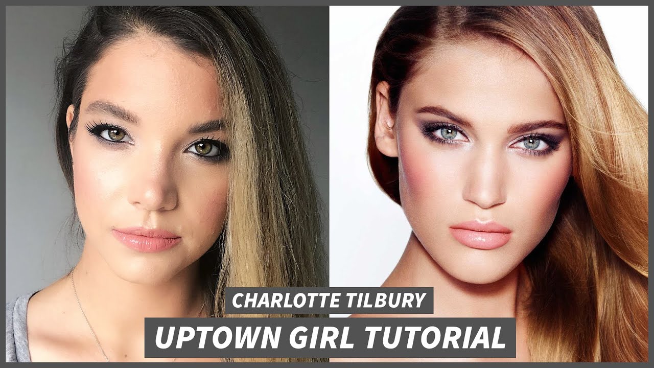 THE UPTOWN GIRL CHARLOTTE TILBURY YouTube