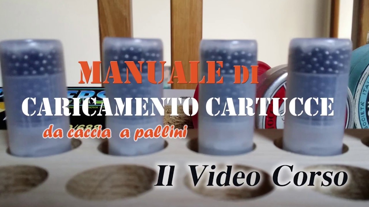 Caricamento cartucce da caccia e da tiro - 1 Puntata - I libri