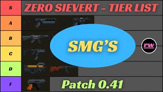Zero Sievert Tier List - SMG's