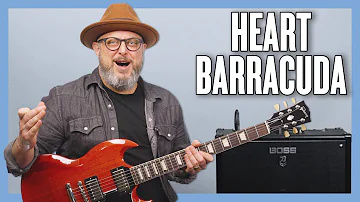 Heart Barracuda Guitar Lesson + Tutorial