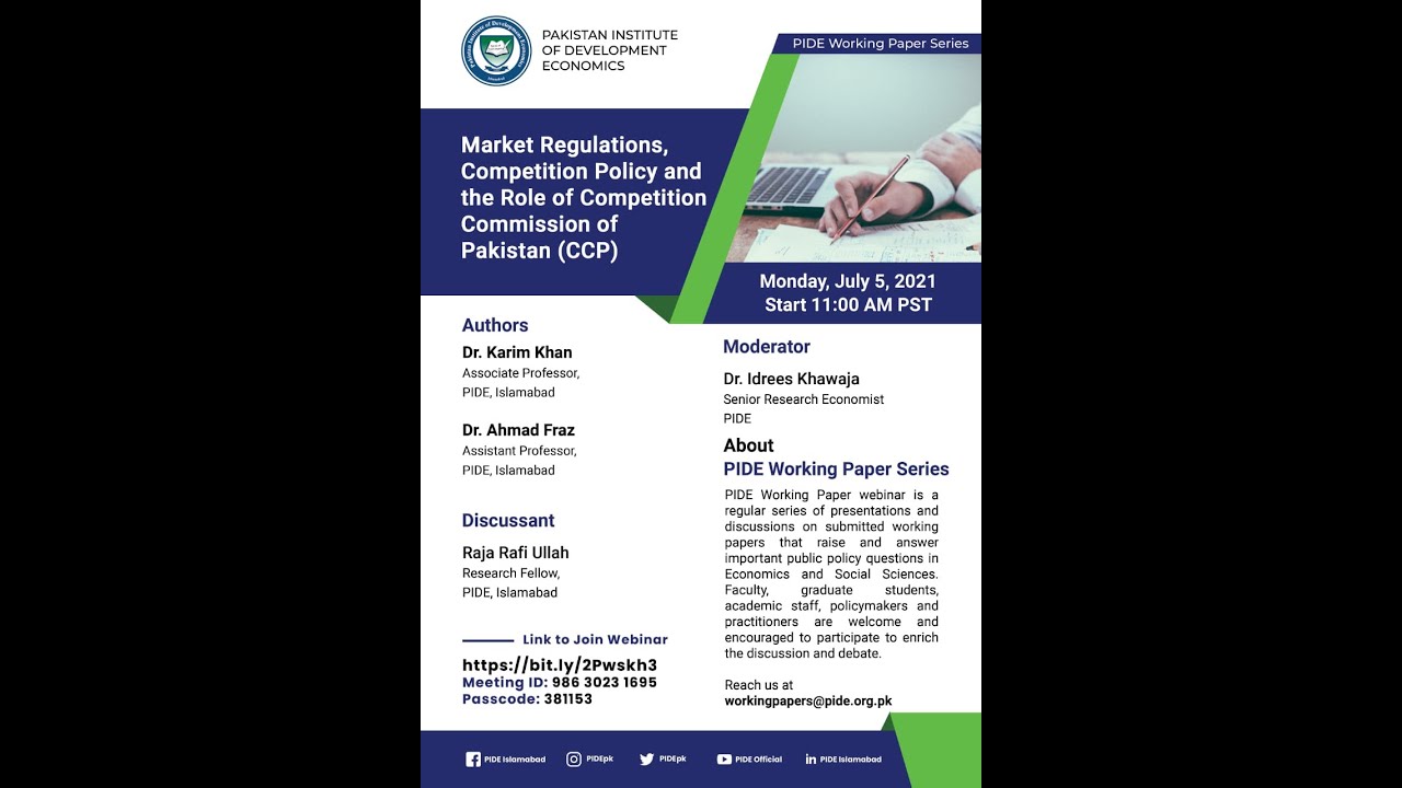 "Market Regulations, Competition Policy and the Role of Competition Commission of Pakistan (CCP)"