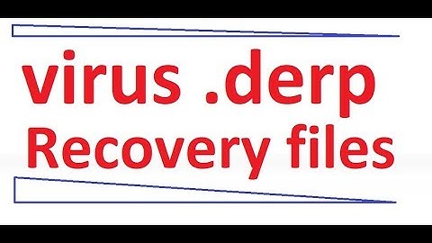 Virus .derp Recovery files