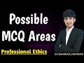 Possible MCQ Areas of Professional Ethics I CA Final Audit I CA SHANKAR LAKHWANI