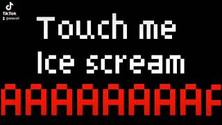 Touch Me, I Scream
