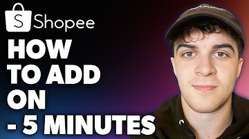 How to Add On in Shopee - 5 Minutes (Full 2024 Guide)