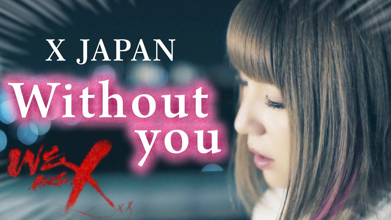 女性が歌う】Without you (unplugged) / X JAPAN cover (KEY +2) - YouTube