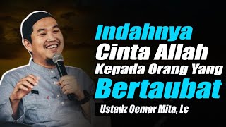 Download Lagu The Beauty of Allah's Love for Those Who Repent ~ Ustadz Oemar Mita, Lc Latest
