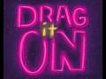 Drag It On - Trailer
