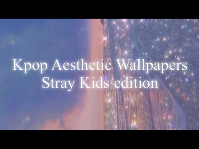 Stray Kids Aesthetic Wallpapers Youtube