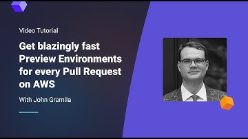 Get blazingly fast Preview Environments for every Pull Request on AWS