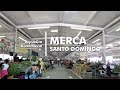 El Mercado más ordenado de República Dominicana | MERCA SANTO DOMINGO