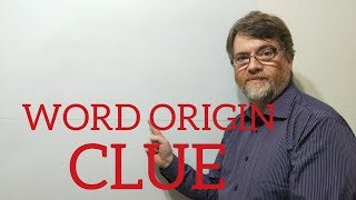 Where Did the Word Clue Come from? Word Origins (35) Clue - English Tutor Nick P