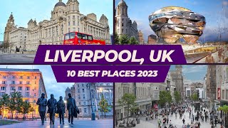 Liverpool Travel Guide 2023 - Best Places to Visit in Liverpool England - Places in Liverpool