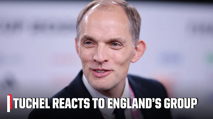 Thomas Tuchel REACTS to England’s ‘very difficult’ World Cup draw with Ghana & Croatia | ESPN FC